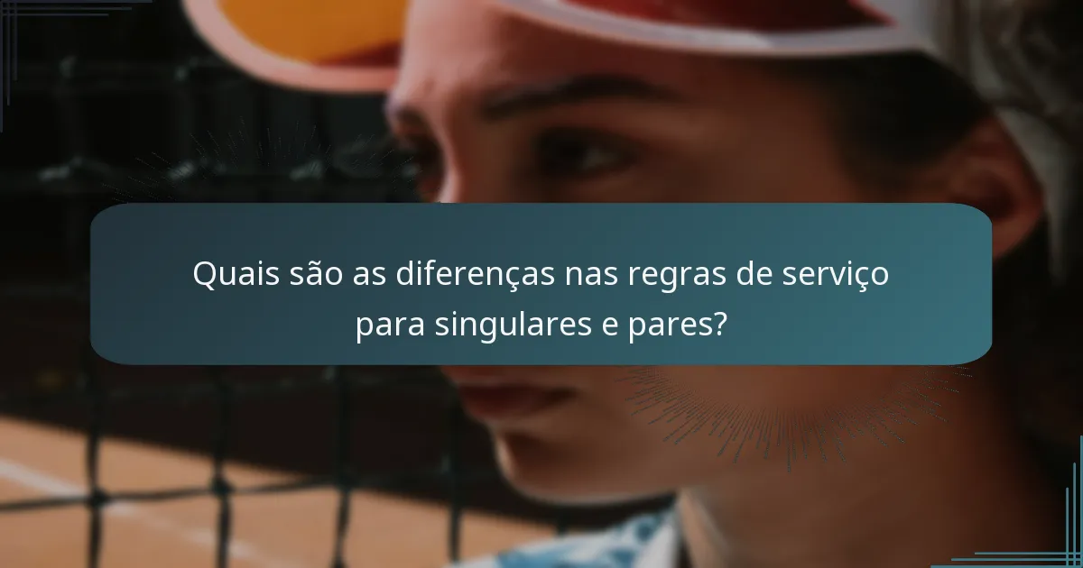 Quais são as diferenças nas regras de serviço para singulares e pares?